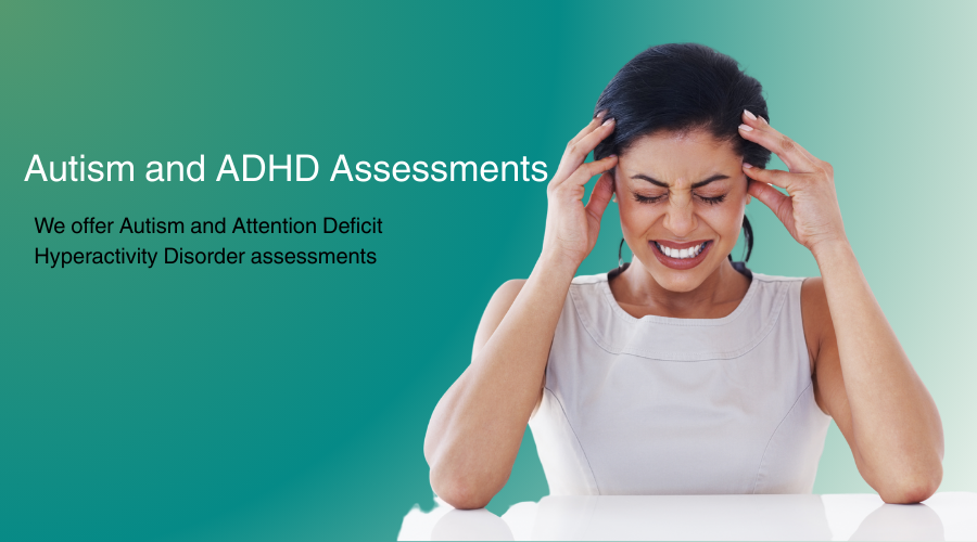 Austism and ADHD Assessments